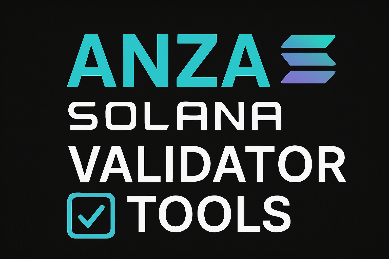 Anza Solana validator tools
